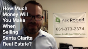 Santa Clarita real estate and your net proceeds calculation