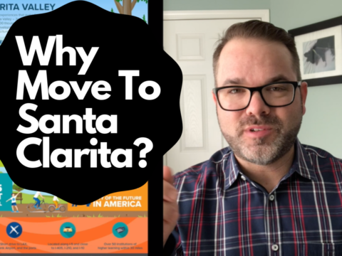 Why Move To Santa Clarita 2019